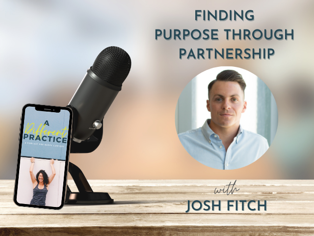 Finding Purpose Through Partnership with Josh Fitch