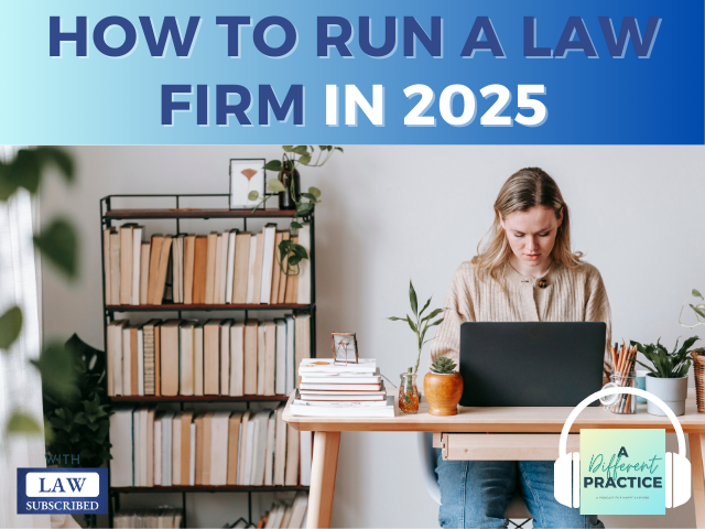 Branding: How to Run a Law Firm in 2025