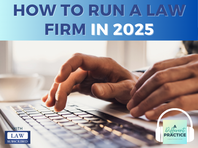 Hardware (Part 1): How to Run a Law Firm in 2025